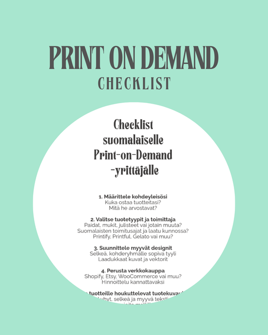 Checklist  suomalaiselle  Print-on-Demand  -yrittäjälle